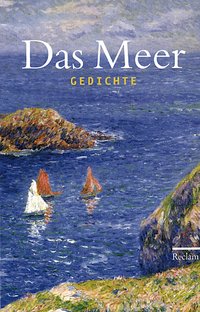 Das Meer. Gedichte