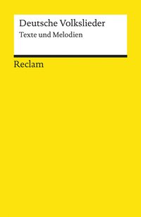 Deutsche Volkslieder. Texte und Melodien