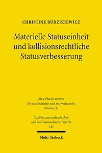 Materielle Statuseinheit und kollisionsrechtliche Statusverbesserung