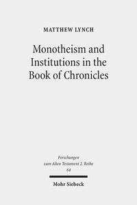 Monotheism and Institutions in the Book of Chronicles