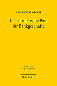 Der Europäische Pass für Bankgeschäfte