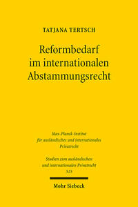 Reformbedarf im internationalen Abstammungsrecht