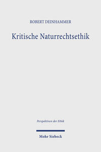 Kritische Naturrechtsethik