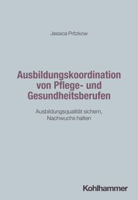 Ausbildungskoordination von Pflege- und Gesundheitsberufen