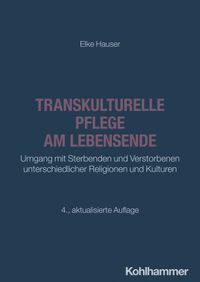 Transkulturelle Pflege am Lebensende