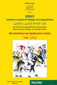 Usrati Arabisches Lesebuch für Anfänger und Fortgeschrittene