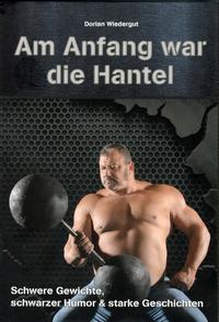 Am Anfang war die Hantel