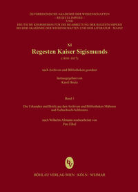 Regesta Imperii - XI: Regesten Kaiser Sigismunds (1410-1437)