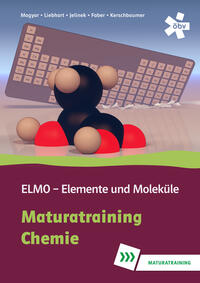 EL-MO Elemente und Moleküle, Maturatraining