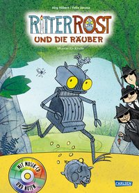 Ritter Rost 9: Ritter Rost und die Räuber (Ritter Rost mit CD und zum Streamen, Bd. 9)