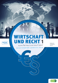 Wirtschaft und Recht – kompetenzorientiert, Band 1