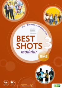 Best Shots 3 - modular. BMS inkl. Audiofiles (mit Handelskorrespondenz)