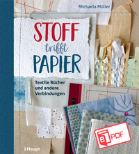 Stoff trifft Papier
