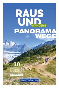 Kümmerly+Frey Raus und Wandern Panoramawege – Wanderführer