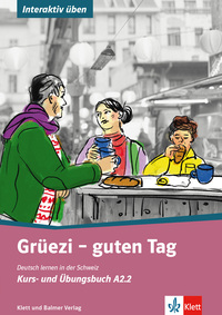 Grüezi - guten Tag