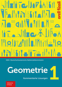 Geometrie 1 – Kommentierte Lösungen