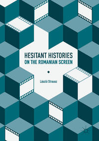 Hesitant Histories on the Romanian Screen