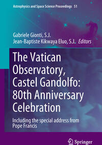 The Vatican Observatory, Castel Gandolfo: 80th Anniversary Celebration