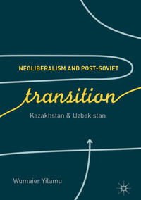 Neoliberalism and Post-Soviet Transition