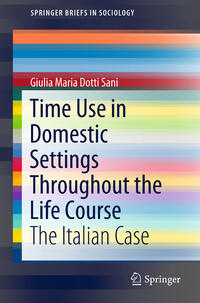 Time Use in Domestic Settings Throughout the Life Course