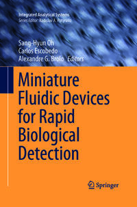 Miniature Fluidic Devices for Rapid Biological Detection