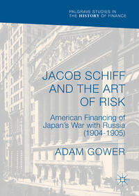 Jacob Schiff and the Art of Risk