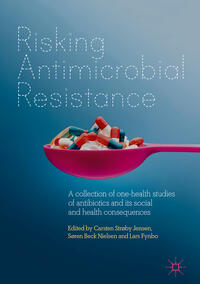 Risking Antimicrobial Resistance