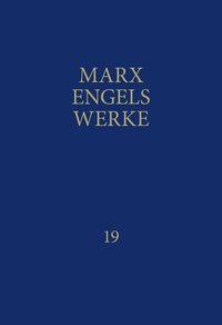 MEW / Marx-Engels-Werke Band 19