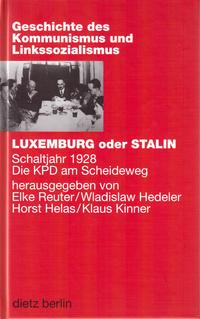 Luxemburg oder Stalin