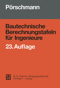 Bautechnische Berechnungstafeln für Ingenieure