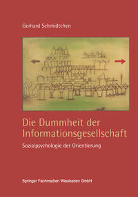 Die Dummheit der Informationsgesellschaft