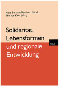 Solidarität, Lebensformen und regionale Entwicklung