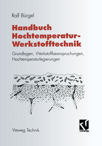 Handbuch Hochtemperatur-Werkstofftechnik