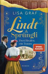 Lindt & Sprüngli (Lindt & Sprüngli Saga 2)