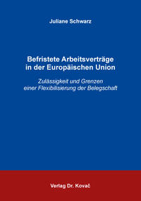 Befristete Arbeitsverträge in der Europäischen Union