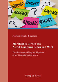 Moralisches Lernen aus Astrid Lindgrens Leben und Werk