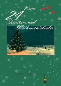 Meine Winter- und Weihnachtslieder