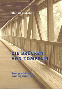 Die Brücken von Tompelin