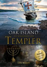 Oak Island - Die Schatzinsel der Templer