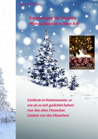 Katzen singen alte Deutsche Weihnachtslieder in Ihrer Art!