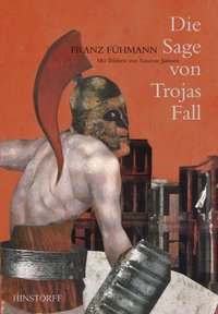 Die Sage von Trojas Fall