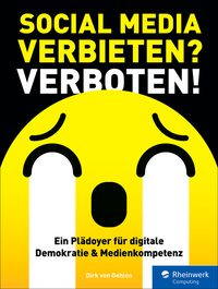 Social Media verbieten? Verboten!