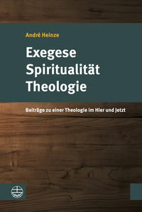 Exegese – Spiritualität – Theologie