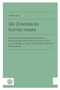 Die Zuwendung Gottes feiern