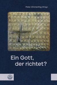 Ein Gott, der richtet?