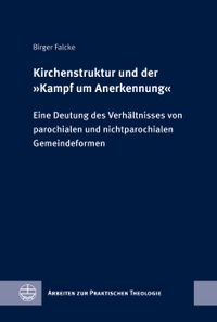 Kirchenstruktur und der »Kampf um Anerkennung«