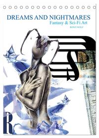 Dreams and Nightmares - Fantasy & Sci-Fi Art / 2024 (Tischkalender 2024 DIN A5 hoch), CALVENDO Monatskalender