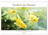 Neulich am Wasser (Wandkalender 2025 DIN A3 quer), CALVENDO Monatskalender