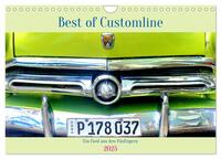 Best of Customline - Ein Ford aus den Fünfzigern (Wandkalender 2025 DIN A4 quer), CALVENDO Monatskalender