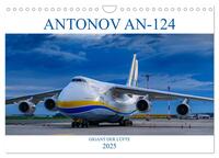 ANTONOV 124 (Wandkalender 2025 DIN A4 quer), CALVENDO Monatskalender